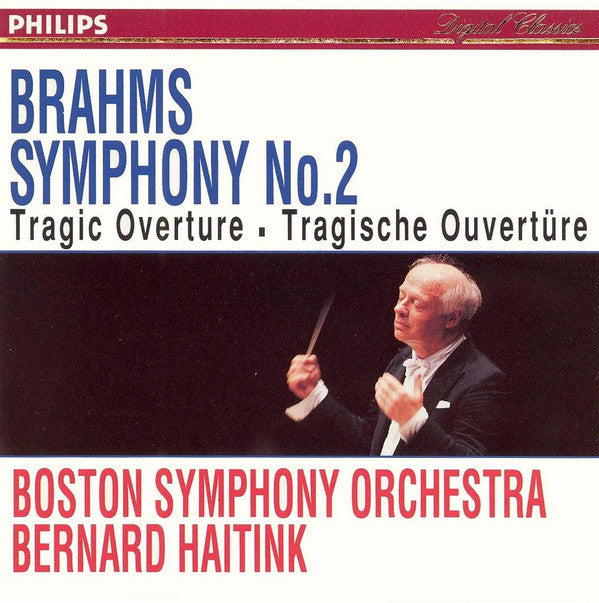 Johannes Brahms - Boston Symphony Orchestra, Bernard Haitink : Symphony No. 2, Tragic Overture = Tragische Ouvertüre (CD, Album)