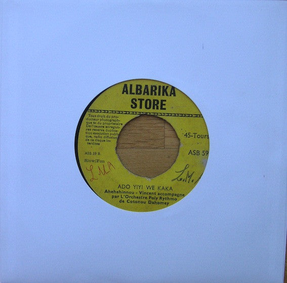 Vincent Ahehehinnou Accompagne Par T.P. Orchestre Poly-Rythmo : Kou Tche Kpo So O / Ado Yiyi We Kaka (7")