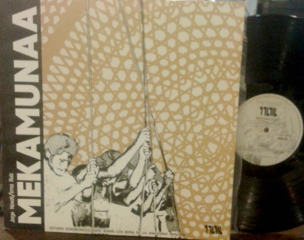 Jorge Novati, Irma Ruiz : Mekamunaa (Estudio Etnomusicologico Sobre Los Bora de la Amazonia Peruana) (LP, Album)