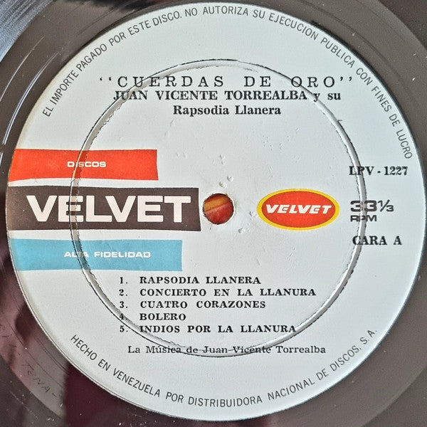Juan Vicente Torrealba Y Su Rapsodia Llanera : Cuerdas De Oro (LP, Album)