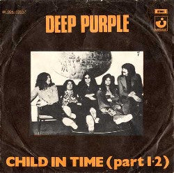 Deep Purple : Child In Time (Part 1 & Part 2) (7")