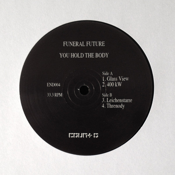 Funeral Future : You Hold The Body (12", EP)