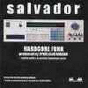Salvador (2) : Hardcore Funk (12")