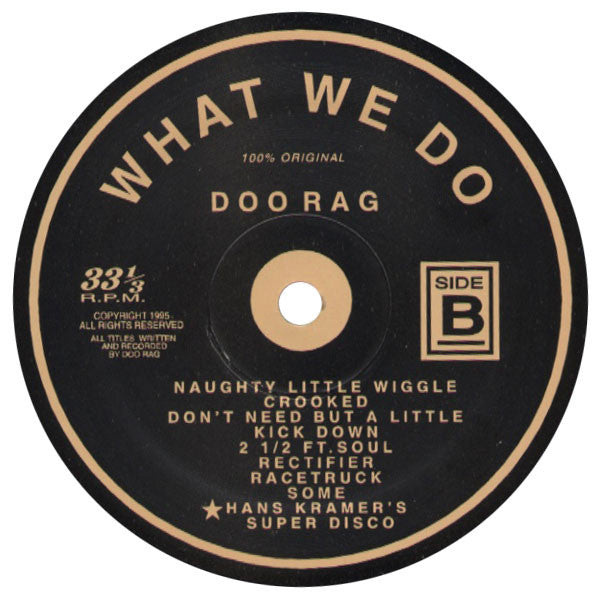 Doo Rag : What We Do (LP, Album)