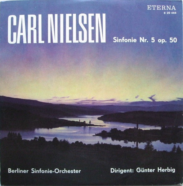 Carl Nielsen, Berliner Sinfonie Orchester, Günther Herbig : Sinfonie Nr. 5 Op. 50 (LP, Album, Mono)