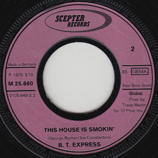 B.T. Express : Once You Get It (7", Single)