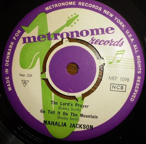 Mahalia Jackson : Silent Night / The Last Mile Of The Way / The Lord's Prayer / Go Tell It On The Mountain (7", EP)