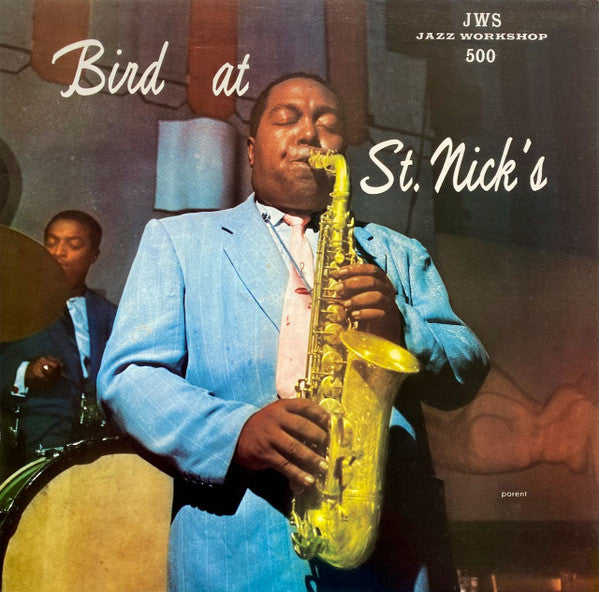 Charlie Parker : Bird At St. Nick's (LP, Album)