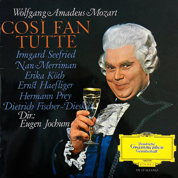 Wolfgang Amadeus Mozart – Irmgard Seefried, Nan Merriman, Erika Köth, Ernst Haefliger, Hermann Prey, Dietrich Fischer-Dieskau, Eugen Jochum : Così Fan Tutte (LP, RE)