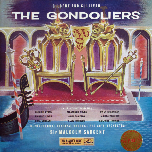 Gilbert & Sullivan, Sir Malcolm Sargent, Pro Arte Orchestra Of London, Glyndebourne Festival Chorus, Geraint Evans, Elsie Morison, Monica Sinclair, Owen Brannigan, Richard Lewis (3), Alexander Young, Marjorie Thomas : The Gondoliers (2xLP)