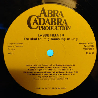 Lasse Helner : Du Sku' Ta' Mig Mens Jeg Er Ung (LP, Album, RE)