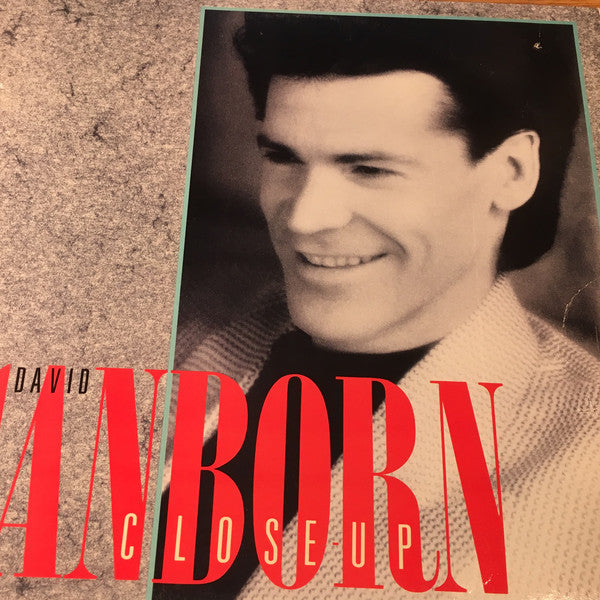 David Sanborn : Close-Up (LP, Album, Club)