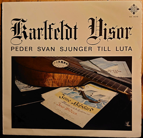 Peder Svan : Karlfeldt Visor (LP)