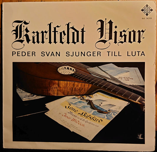 Peder Svan : Karlfeldt Visor (LP)