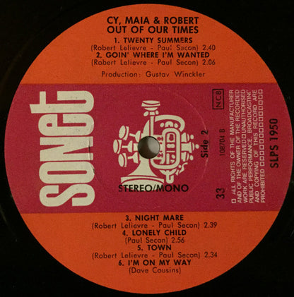 Cy, Maia & Robert : Out Of Our Times (LP, Album, RE)