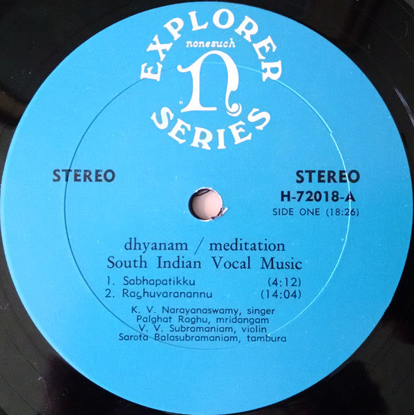 K. V. Narayanaswamy, Palghat Raghu, V.V. Subramaniam : Dhyānam / Meditation (South Indian Vocal Music) (LP, Album)