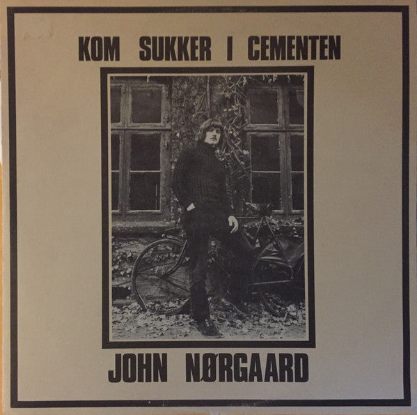 John Nørgaard : Kom Sukker I Cementen (LP, Album)