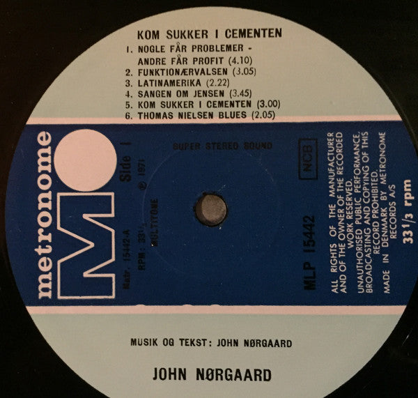 John Nørgaard : Kom Sukker I Cementen (LP, Album)
