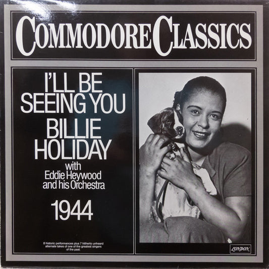 Billie Holiday With Eddie Heywood And His Orchestra : I'll Be Seeing You (LP, Comp)