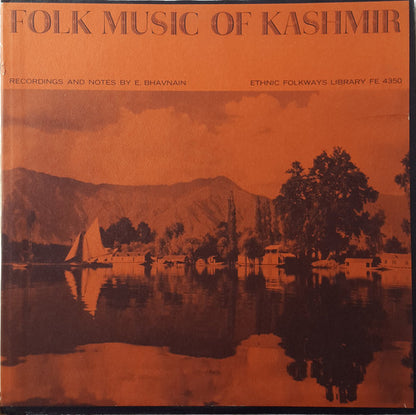 E. Bhavnain : Folk Music Of Kashmir (LP, Album, RP, Yel)