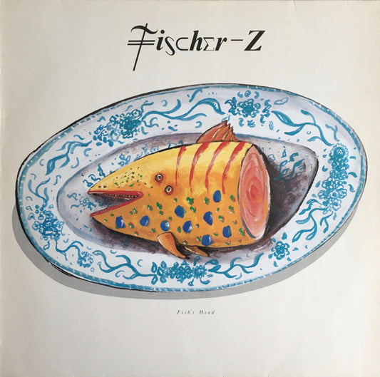 Fischer-Z : Fish's Head (LP, Album)