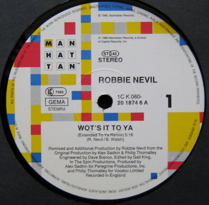 Robbie Nevil : Wot's It To Ya (12")