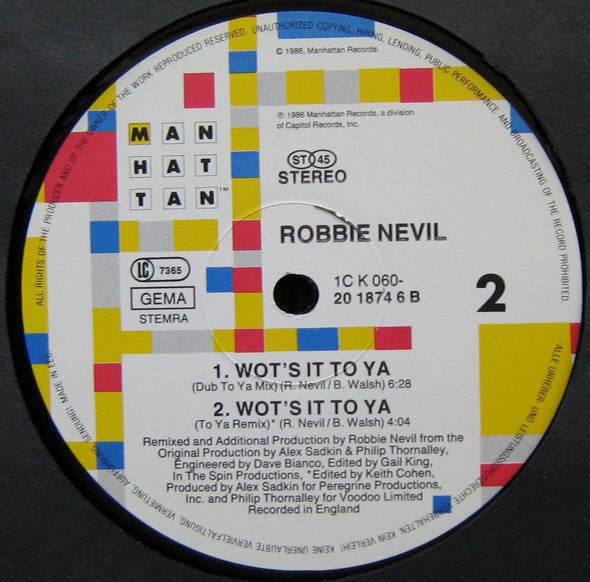 Robbie Nevil : Wot's It To Ya (12")