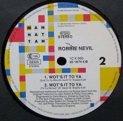 Robbie Nevil : Wot's It To Ya (12")