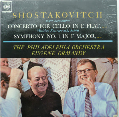 Dmitri Shostakovich - Mstislav Rostropovich, The Philadelphia Orchestra, Eugene Ormandy : Concerto For Cello In E Flat, Op. 107 / Symphony No. 1 In F Major, Op. 10 (LP, Album, RE)