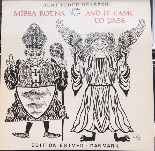 Bent Peder Holbech : Miss Rotna / And It Came To Pass (LP, Album)