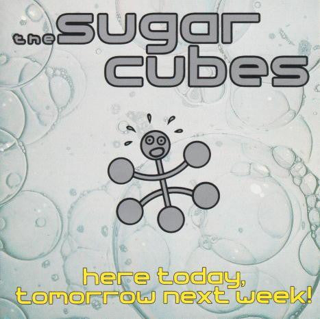 The Sugarcubes : Here Today, Tomorrow Next Week! (LP, Album, Gat)