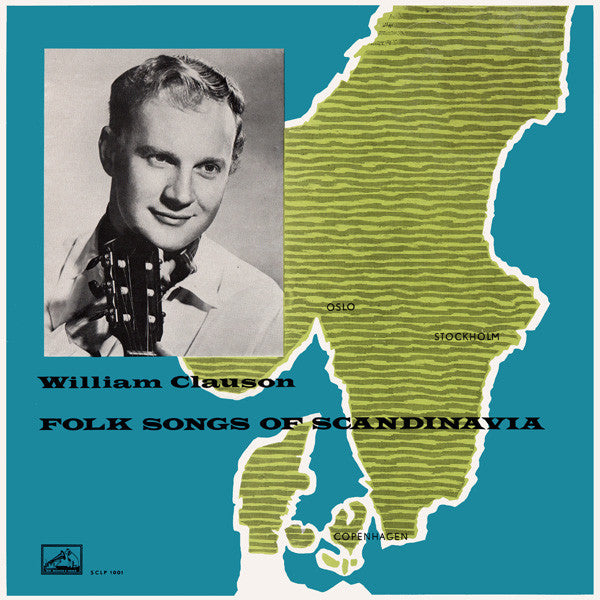 William Clauson : Folk Songs Of Scandinavia (LP, Album, Mono)