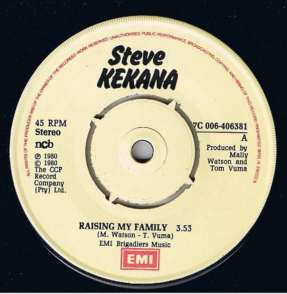 Steve Kekana : Raising My Family (7", Single, Pus)