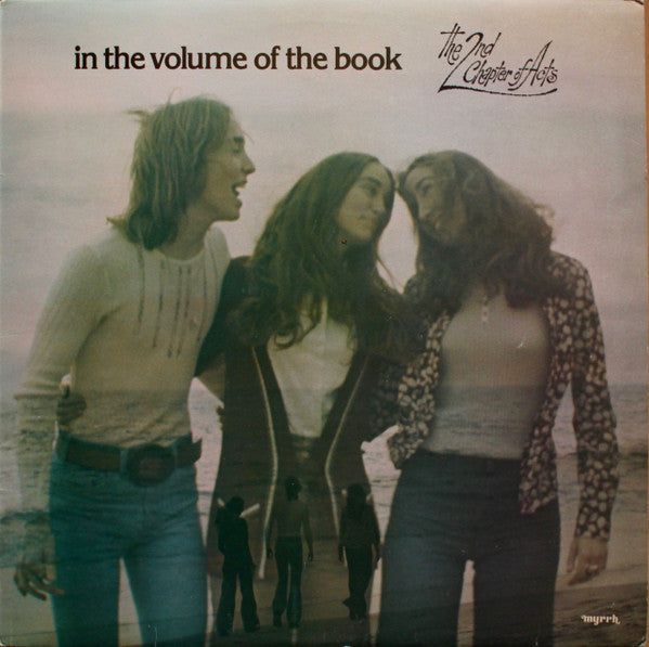 2nd Chapter Of Acts : In The Volume Of The Book (LP, Album)
