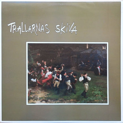 Trallarna : Trallarnas Skiva (LP, Album)