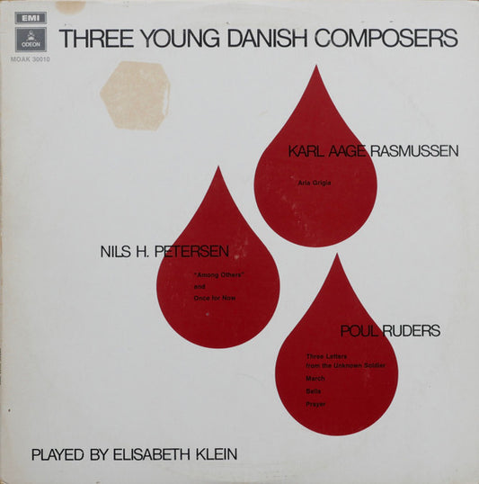 Karl Aage Rasmussen, Nils Holger Petersen, Poul Ruders, Elisabeth Klein : Three Young Danish Composers (LP)