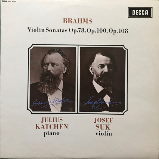 Johannes Brahms - Josef Suk, Julius Katchen : Violin Sonatas Op.78, Op.100, Op. 108 (LP, Album, RP)