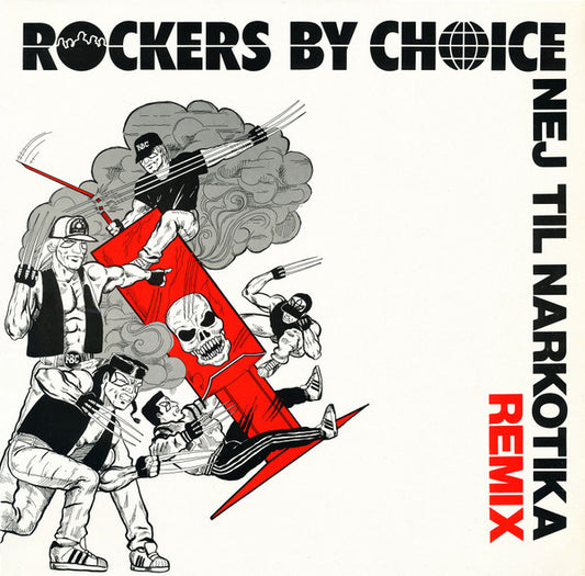 Rockers By Choice : Nej Til Narkotika (Remix) (12")