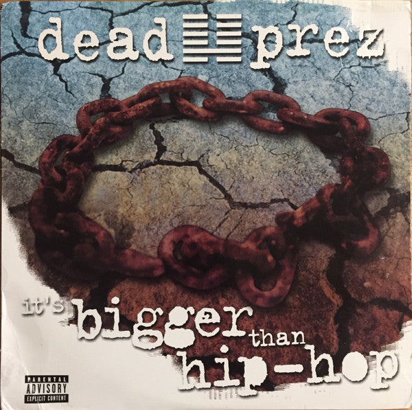 Dead Prez : It's Bigger Than Hip-Hop (12")