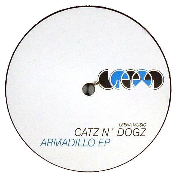 Catz N' Dogz : Armadillo EP (12", EP)