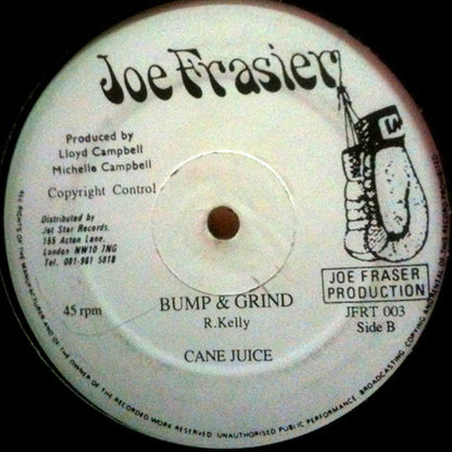 Bajja Jedd / Cane Juice : That's What She Want / Bump & Grind (12")