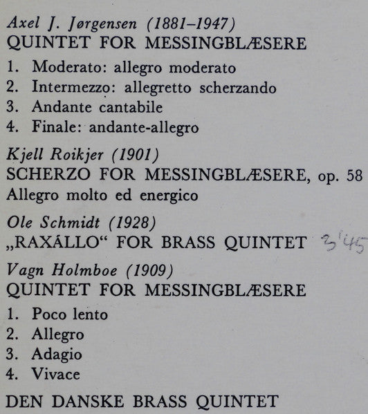 Axel Jørgensen, Kjell Roikjer, Ole Schmidt, Vagn Holmboe, Den Danske Brass Kvintet : Kvintet For Messingblæsere / Scherzo Op. 58 / Raxàllo For Brass Quintet / Kvintet For Messingblæsere (LP, Album)