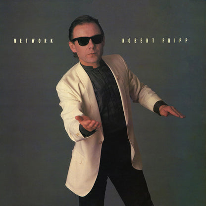Robert Fripp : Network (12", MiniAlbum, Comp)