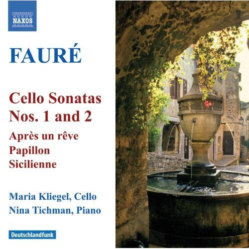 Gabriel Fauré, Maria Kliegel, Nina Tichman : Cello Sonatas Nos. 1 And 2 (CD)