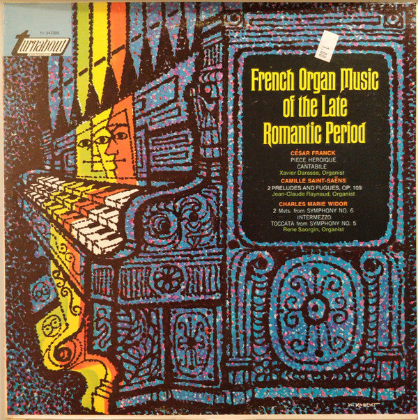 César Franck, Camille Saint-Saëns, Charles-Marie Widor : French Organ Music Of The Late Romantic Period (LP)