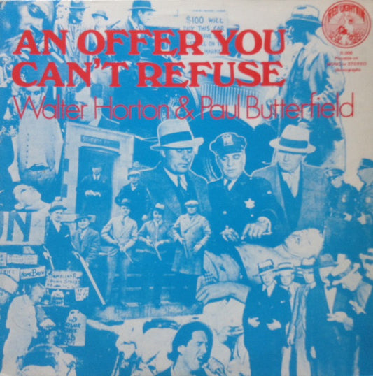 Walter Horton & Paul Butterfield : An Offer You Can't Refuse (LP, Comp)