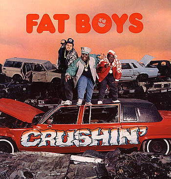 Fat Boys : Crushin' (LP, Album)