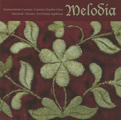 Kammerkórinn Carmina, Árni Heimir Ingólfsson : Melodia (CD)