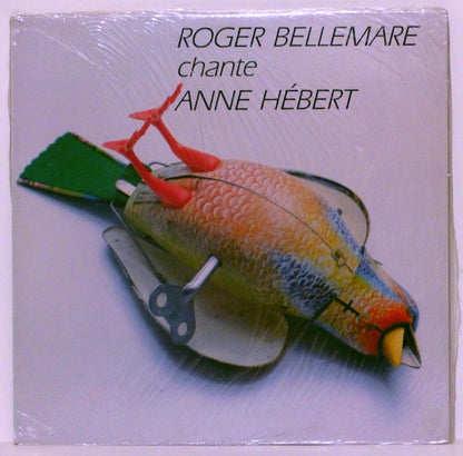 Roger Bellemare : Chante Anne Hébert (LP, Album)