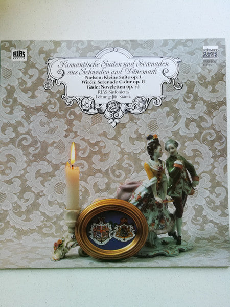 Carl Nielsen / Dag Wirén / Niels Wilhelm Gade - RIAS Sinfonietta / Jiří Stárek (2) : Romantische Suiten und Serenaden aus Schweden und Dänemark (LP)